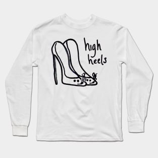 high heels Long Sleeve T-Shirt